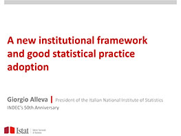 Giorgio Alleva, Presidente de ISTAT (Italia). A new institutional framework and good statistical practice adoption.